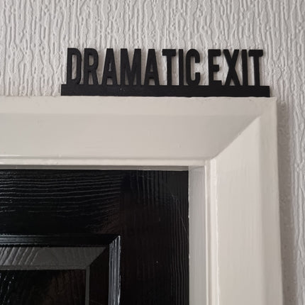 Dramatic Exit Door Topper 