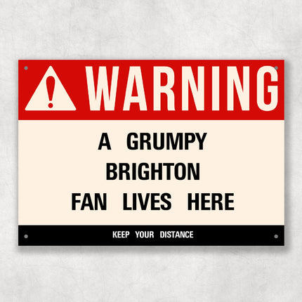 Grumpy BRIGHTON Fan Metal Sign - Vintage Retro Man Cave Decor, Funny Retro Plaque for Home Bar, Shed or Garage