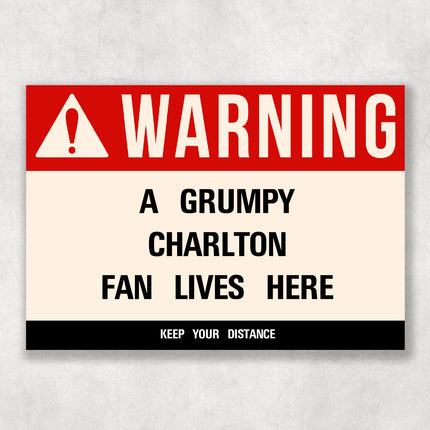 Grumpy CHARLTON Fan Metal Sign - Vintage Retro Man Cave Decor, Funny Retro Plaque for Home Bar, Shed or Garage