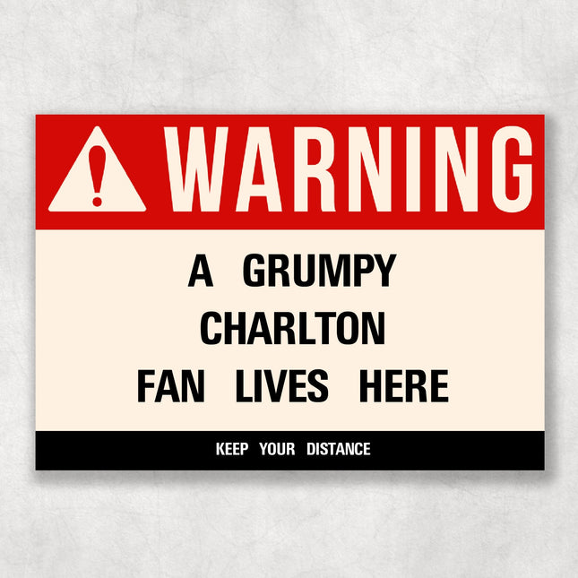 Grumpy CHARLTON Fan Metal Sign - Vintage Retro Man Cave Decor, Funny Retro Plaque for Home Bar, Shed or Garage