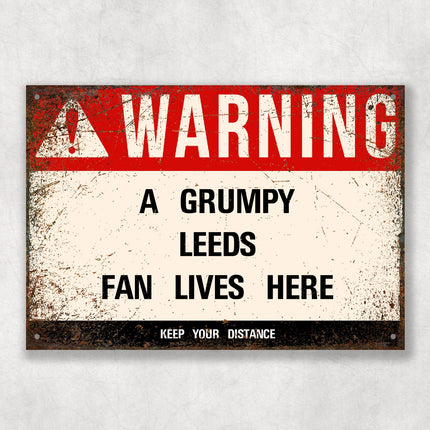 Grumpy LEEDS Fan Metal Sign - Vintage Retro Man Cave Decor, Funny Retro Plaque for Home Bar, Shed or Garage