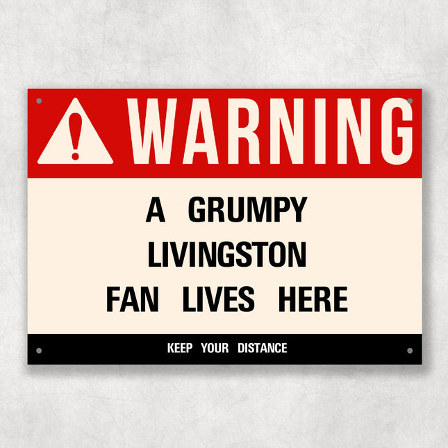 Grumpy LIVINGSTON Fan Metal Sign - Vintage Retro Man Cave Decor, Funny Retro Plaque for Home Bar, Shed or Garage