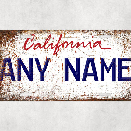 Custom California License Plate Sign, Vintage Rusty Look, Personalized Name Sign, Wall Art Gift for Him, California Decor, USA Car Plate
