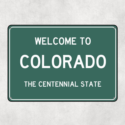 Welcome to Colorado Sign, Colorado Metal Sign, Colorado Gift, Colorado Gifts, Colorado Souvenir, Colorado Centennial State