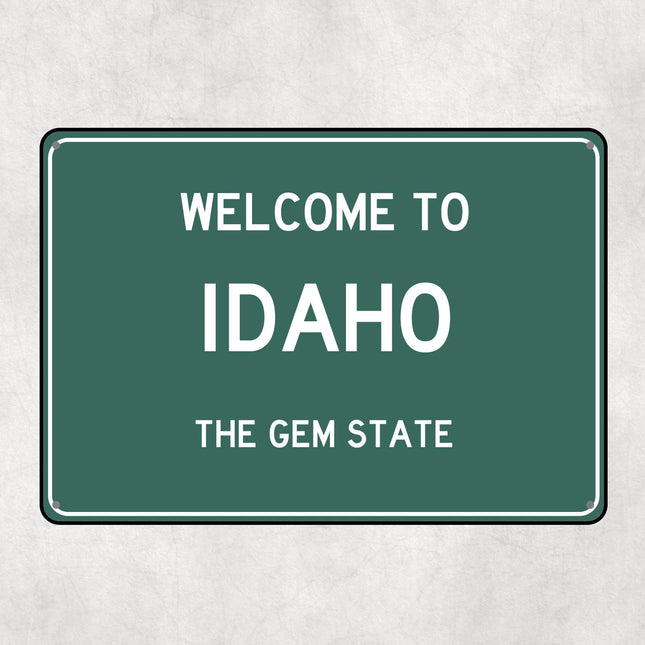 Welcome to Idaho Sign, Idaho Metal Sign, Idaho Gift, Idaho Gifts, Idaho Souvenir, Idaho Gem State