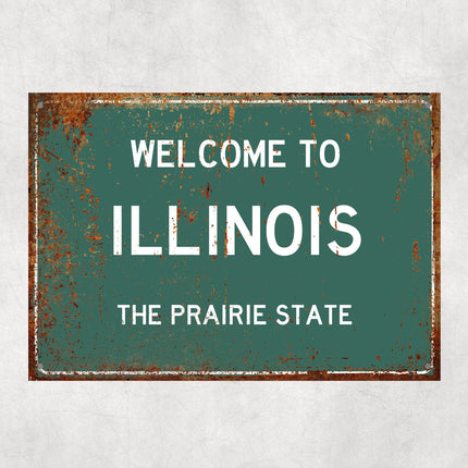Welcome to Illinois Sign, Illinois Metal Sign, Illinois Gift, Illinois Gifts, Illinois Souvenir, Illinois Prairie State