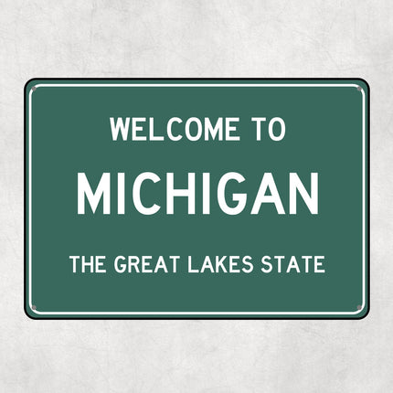 Welcome to Michigan Sign, Michigan Metal Sign, Michigan Gift, Michigan Gifts, Michigan Souvenir, Michigan Great Lakes State