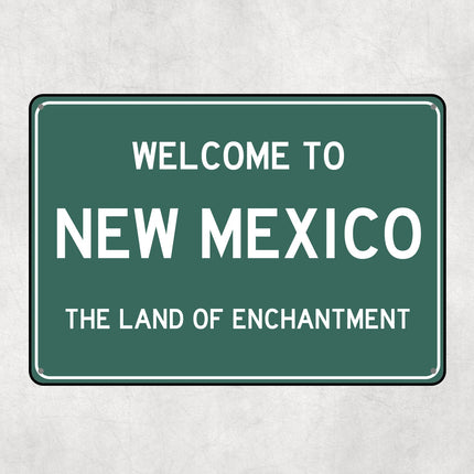 Welcome to New Mexico Sign, New Mexico Metal Sign, New Mexico Gift, New Mexico Gifts, New Mexico Land of Enchantment