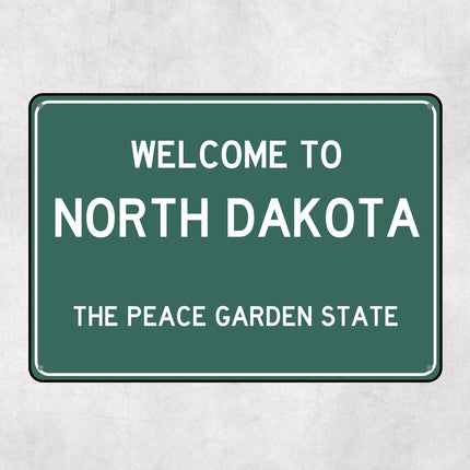 Welcome to North Dakota Sign, North Dakota Metal Sign, North Dakota Gift, North Dakota Gifts, North Dakota Peace Green State