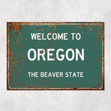 Welcome to Oregon Sign, Oregon Metal Sign, Oregon Gift, Oregon Gifts, Oregon Souvenir, Oregon Beaver State