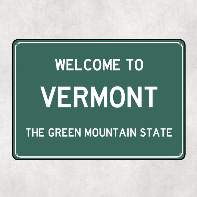 Welcome to Vermont Sign, Vermont Metal Sign, Vermont Gift, Vermont Gifts, Vermont Souvenir, Vermont Green Mountain State