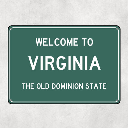 Welcome to Virginia Sign, Virginia Metal Sign, Virginia Gift, Virginia Gifts, Virginia Souvenir, Virginia Old Dominion State