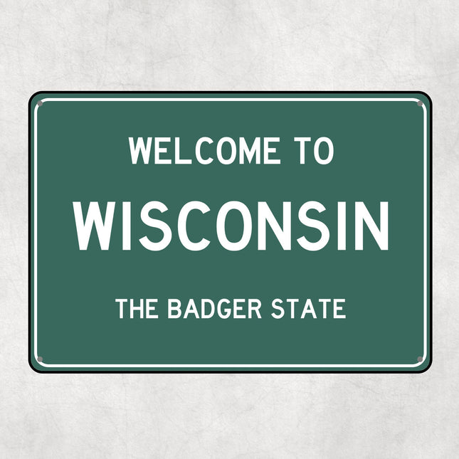 Welcome to Wisconsin Sign, Wisconsin Metal Sign, Wisconsin Gift, Wisconsin Gifts, Wisconsin Souvenir, Wisconsin Badger State