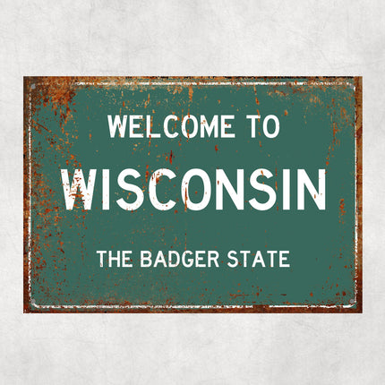 Welcome to Wisconsin Sign, Wisconsin Metal Sign, Wisconsin Gift, Wisconsin Gifts, Wisconsin Souvenir, Wisconsin Badger State