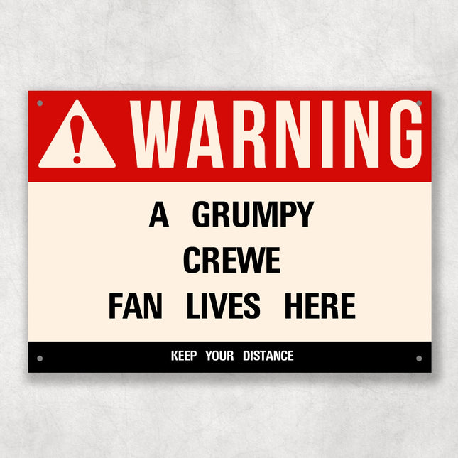 Grumpy CREWE Fan Metal Sign - Vintage Retro Man Cave Decor, Funny Retro Plaque for Home Bar, Shed or Garage