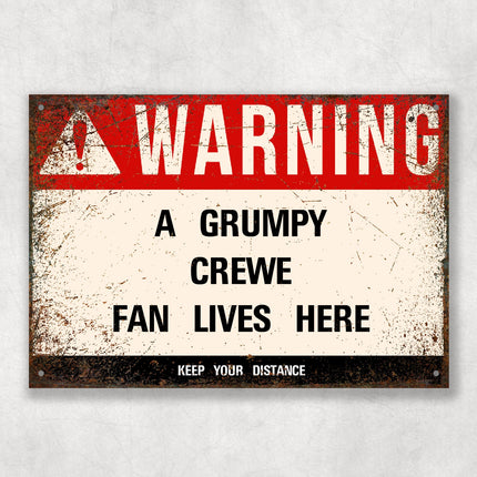Grumpy CREWE Fan Metal Sign - Vintage Retro Man Cave Decor, Funny Retro Plaque for Home Bar, Shed or Garage