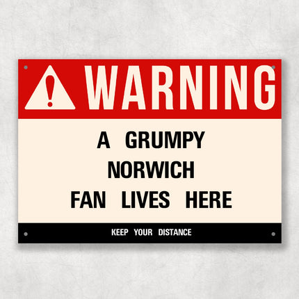 Grumpy NORWICH Fan Metal Sign - Vintage Retro Man Cave Decor, Funny Retro Plaque for Home Bar, Shed or Garage