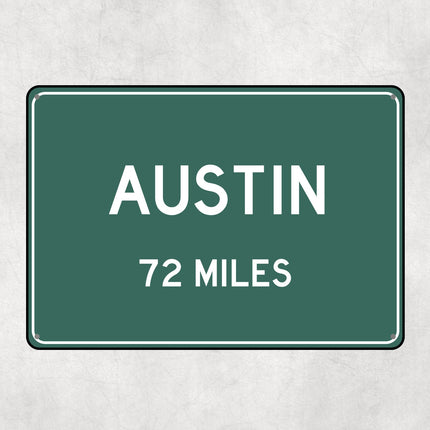 PERSONALIZED AUSTIN Sign, Austin City Distance Sign, City of Austin Gift, Austin Gifts, Austin Souvenir, Austin Signs