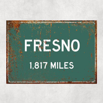 PERSONALIZED FRESNO Sign, Fresno City Distance Sign, City of Fresno Gift, Fresno Gifts, Fresno Souvenir, Fresno Signs