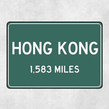PERSONALIZED HONG KONG Sign, Hong Kong City Distance Sign, City of Hong Kong Gift, Hong Kong Gifts, Hong Kong Souvenir, Hong Kong Signs