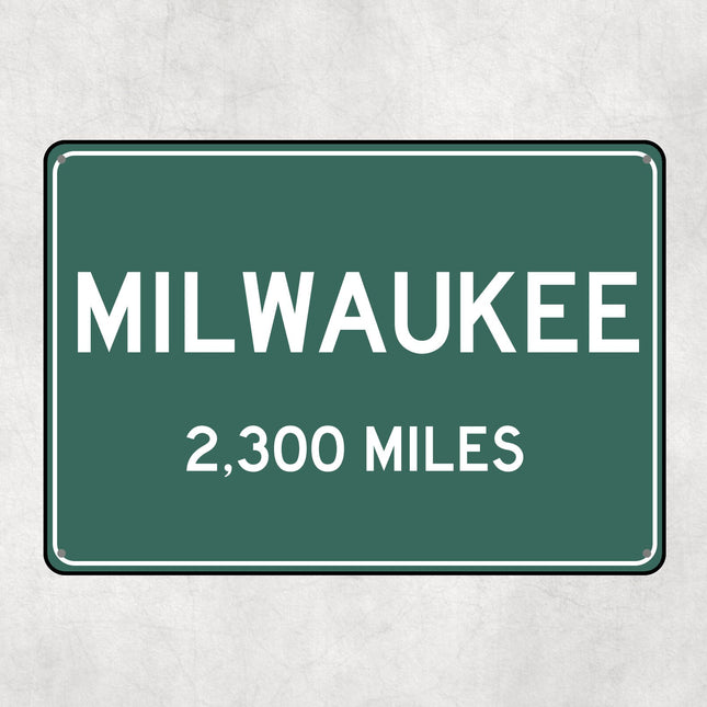 PERSONALIZED MILWAUKEE Sign, Milkwaukee City Distance Sign, City of Milkwaukee Gift, Milkwaukee Gifts, Milkwaukee Souvenir, Milkwaukee Signs