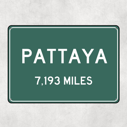 PERSONALIZED PATTAYA Sign, Pattaya City Distance Sign, City of Pattaya Gift, Pattaya Gifts, Pattaya Souvenir, Pattaya Signs