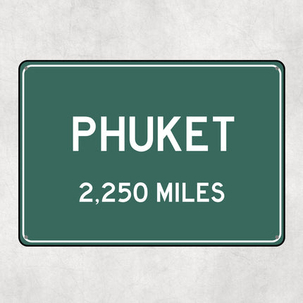 PERSONALIZED PHUKET Sign, Phuket City Distance Sign, City of Phuket Gift, Phuket Gifts, Phuket Souvenir, Phuket Signs