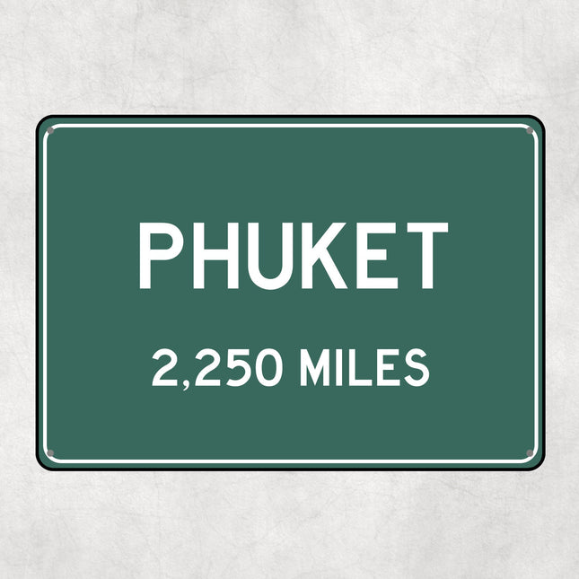 PERSONALIZED PHUKET Sign, Phuket City Distance Sign, City of Phuket Gift, Phuket Gifts, Phuket Souvenir, Phuket Signs