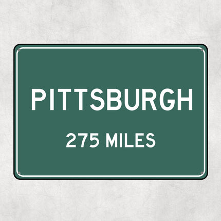 PERSONALIZED PITTSBURGH Sign, Pittsburgh City Distance Sign, City of Pittsburgh Gift, Pittsburgh Gifts, Pittsburgh Souvenir,Pittsburgh Signs