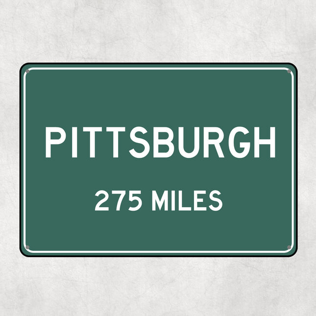 PERSONALIZED PITTSBURGH Sign, Pittsburgh City Distance Sign, City of Pittsburgh Gift, Pittsburgh Gifts, Pittsburgh Souvenir,Pittsburgh Signs