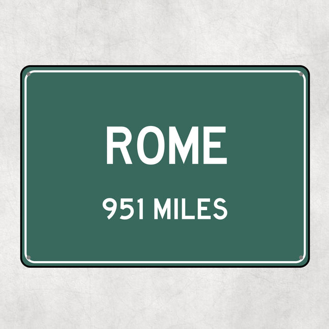 PERSONALIZED ROME Sign, Rome City Distance Sign, City of Rome Gift, Rome Gifts, Rome Souvenir, Rome Signs