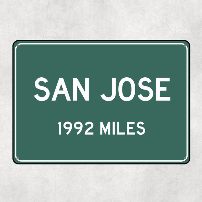 PERSONALIZED SAN JOSE Sign, San Jose City Distance Sign, City of San Jose Gift, San Jose Gifts, San Jose Souvenir