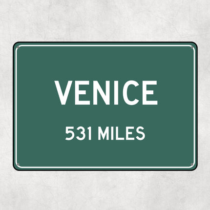 PERSONALIZED VENICE Sign, Venice City Distance Sign, City of Venice Gift, Venice Gifts, Venice Souvenir, Venice Signs