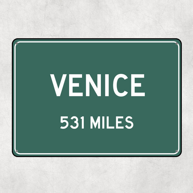 PERSONALIZED VENICE Sign, Venice City Distance Sign, City of Venice Gift, Venice Gifts, Venice Souvenir, Venice Signs
