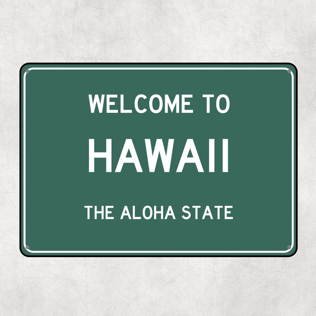 Welcome to Hawaii Sign, Hawaii Metal Sign, Hawaii Gift, Hawaii Gifts, Hawaii Souvenir, Hawaii Aloha State