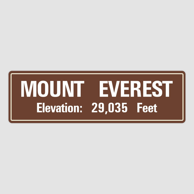 Mount Everest Elevation Sign - Mount Everest Decor - Mount Everest Sign - Elevation Sign - Vintage Style Sign - Street Sign