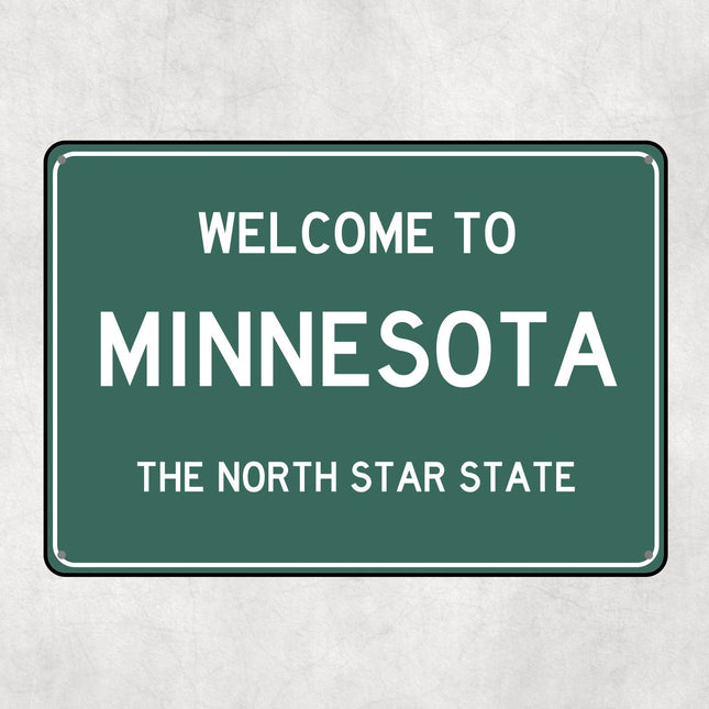 Welcome to Minnesota Sign, Minnesota Metal Sign, Minnesota Gift, Minnesota Gifts, Minnesota Souvenir, Minnesota North Star State