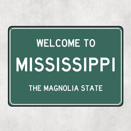 Welcome to Mississippi Sign, Mississippi Metal Sign, Mississippi Gift, Mississippi Gifts, Mississippi Souvenir, Mississippi Magnolia State