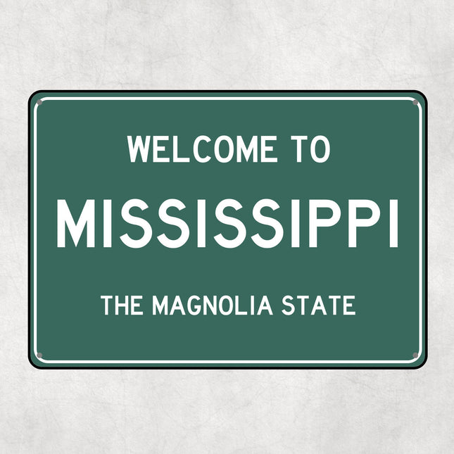 Welcome to Mississippi Sign, Mississippi Metal Sign, Mississippi Gift, Mississippi Gifts, Mississippi Souvenir, Mississippi Magnolia State