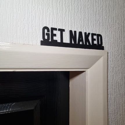 Get Naked Door topper, shelf decor, wall decor, quirky home interior decor, quirky gift, door decoration