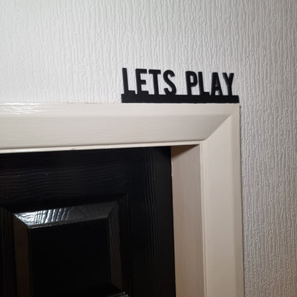 Lets Play Door topper, shelf decor, wall decor, quirky home interior decor, quirky gift, door decoration