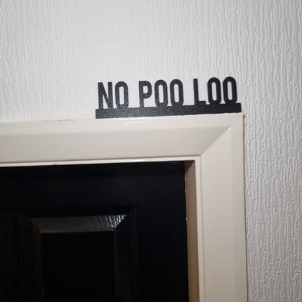 No Poo Loo Door topper, shelf decor, wall decor, quirky home interior decor, quirky gift, door decoration 