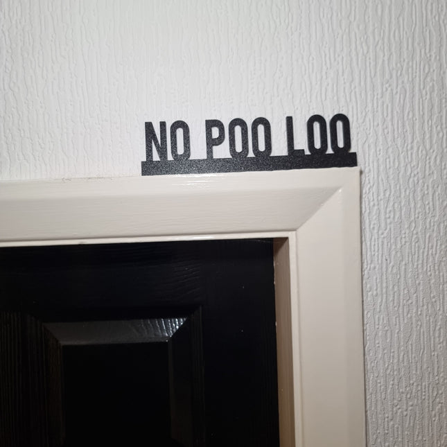 No Poo Loo Door topper, shelf decor, wall decor, quirky home interior decor, quirky gift, door decoration 