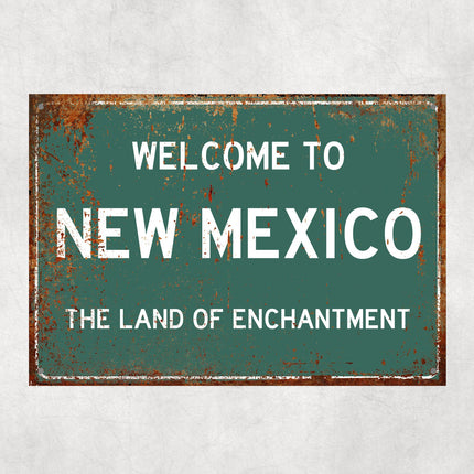 Welcome to New Mexico Sign, New Mexico Metal Sign, New Mexico Gift, New Mexico Gifts, New Mexico Land of Enchantment