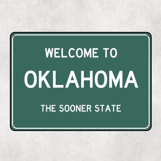Welcome to Oklahoma Sign, Oklahoma Metal Sign, Oklahoma Gift, Oklahoma Gifts, Oklahoma Souvenir, Oklahoma Sooner State