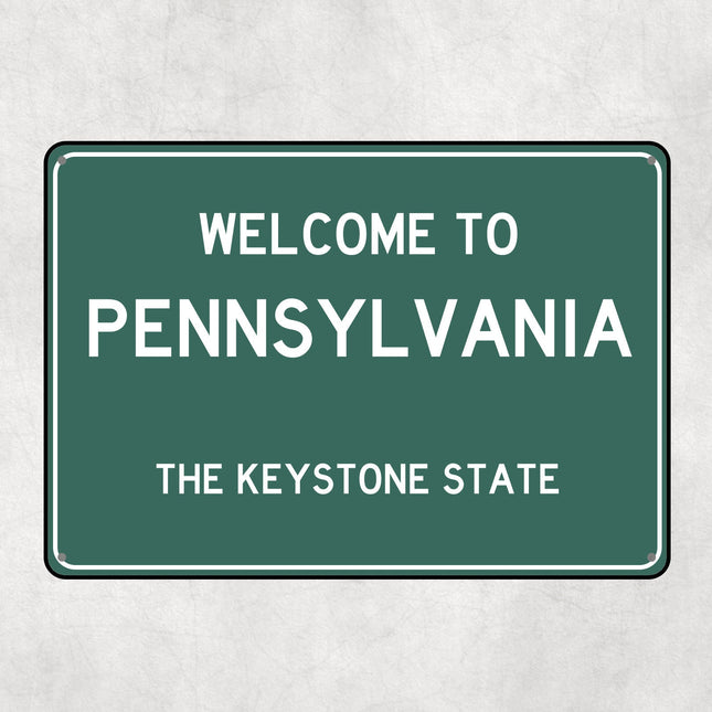 Welcome to Pennsylvania Sign, Pennsylvania Metal Sign, Pennsylvania Gift, Pennsylvania Gifts, Pennsylvania Keystone State