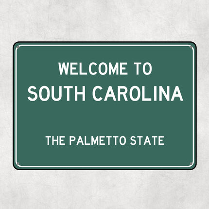 Welcome to South Carolina Sign, South Carolina Metal Sign, South Carolina Gift, South Carolina Gifts, South Carolina Palmetto State