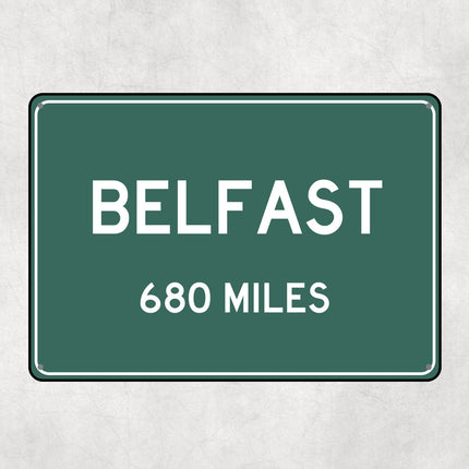 PERSONALIZED BELFAST Sign, Belfast City Distance Sign, City of Belfast Gift, Belfast Gifts, Belfast Souvenir, Belfast Signs