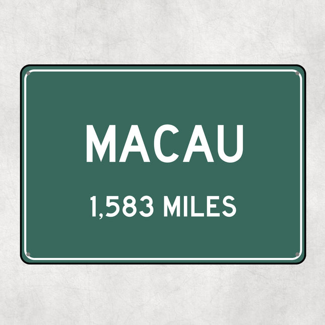 PERSONALIZED MACAU Sign, Macau City Distance Sign, City of Macau Gift, Macau Gifts, Macau Souvenir, Macau Signs
