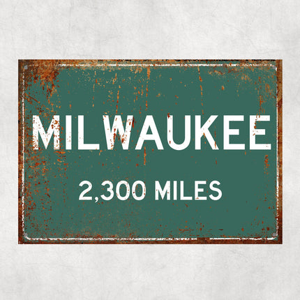 PERSONALIZED MILWAUKEE Sign, Milkwaukee City Distance Sign, City of Milkwaukee Gift, Milkwaukee Gifts, Milkwaukee Souvenir, Milkwaukee Signs